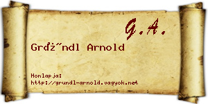 Gründl Arnold névjegykártya